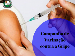 2ª FASE DA CAMPANHA DE VACINAÇÃO DA GRIPE