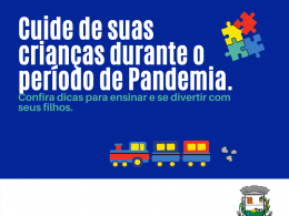 COMO A FAMÍLIA PODE AJUDAR AS CRIANÇAS NESTE PERÍODO DE PANDEMIA?