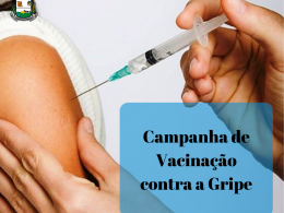 3ª FASE DA CAMPANHA DE VACINAÇÃO CONTRA A GRIPE