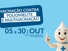Campanha de Vacinação contra a Poliomielite e de Multivacinação