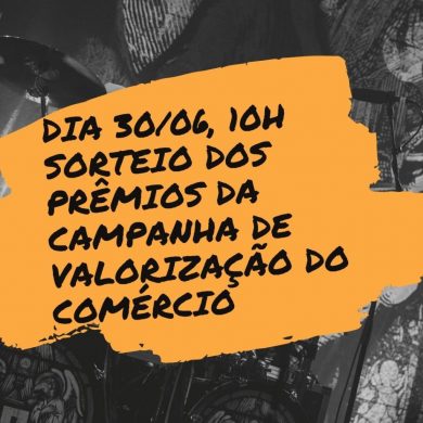 Primeiro sorteio da Campanha de Valorização do Comércio será dia 30