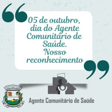 5 de outubro, dia do Agente comunitário de Saúde