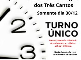 Sexta-feira, dia 30, terá Turno Único na Prefeitura de Lagoa dos Três Cantos