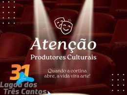 Atenção produtores culturais