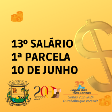 Funcionalismo público de Lagoa dos Três Cantos terá a 1ª parcela do 13º salário no dia 10 de junho