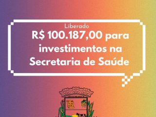 Secretaria de Saúde de Lagoa dos Três Cantos recebe mais de R$ 100 mil para investimentos