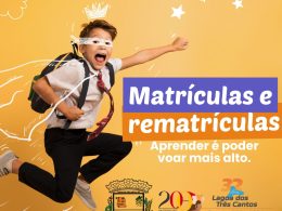 Matriculas e rematrículas na Rede Municipal de Ensino de Lagoa dos Três Cantos