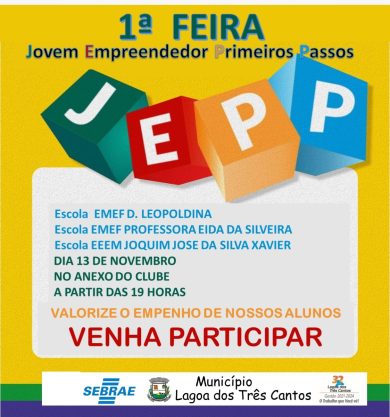 1ª Feira Jovem Empreendedor Primeiros Passos em Lagoa dos Três Cantos