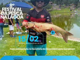Administração de Lagoa dos Três Cantos através do Departamento de Turismo realiza o 8º Festival da Pesca na Lagoa