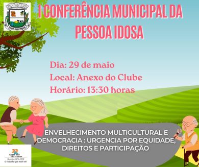 I Conferência Municipal da Pessoa Idosa