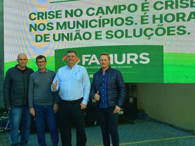 Prefeito Sergio Lasch e Secretário do Desenvolvimento Econômico participam da Mobilização dos Municípios em Prol dos Agricultores