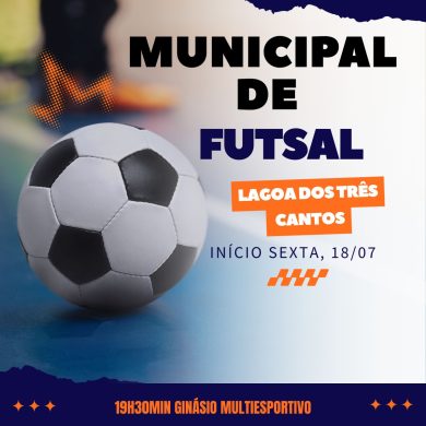 Campeonato Municipal de Futebol de Salão de Lagoa dos Três Cantos inicia sexta-feira (18)