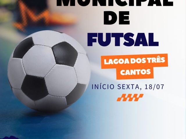 Campeonato Municipal de Futebol de Salão de Lagoa dos Três Cantos inicia sexta-feira (18)