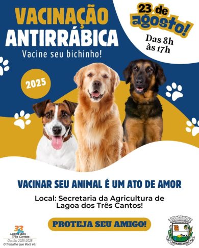 Campanha de vacinação antirrábica em Lagoa dos Três Cantos