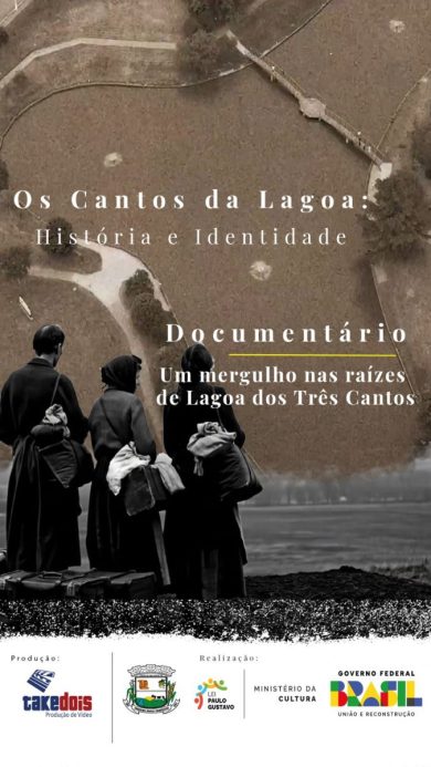 História e Identidade de Lagoa dos Três Cantos
