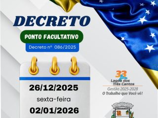Governo Municipal de Lagoa dos Três Cantos decreta ponto facultativo nos dias 26/12/2025 e 02/01/2026