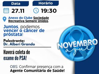 Novembro Azul: Município de Lagoa dos Três Cantos  promove encontro especial sobre saúde do homem e prevenção ao câncer de próstata
