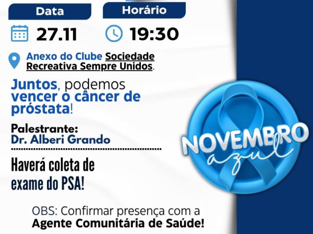 Novembro Azul: Município de Lagoa dos Três Cantos  promove encontro especial sobre saúde do homem e prevenção ao câncer de próstata