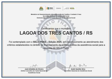 Secretaria do Desenvolvimento Social de Lagoa dos Três Cantos conquista Selo do Fundo Nacional de Assistência Social