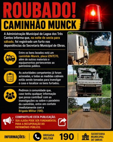 Furto em Secretaria de Obras de Lagoa dos Três Cantos: caminhão Munck é levado durante a madrugada