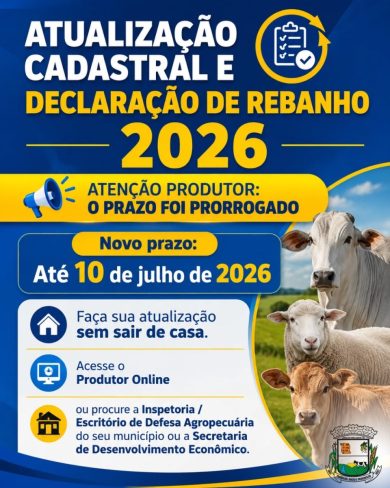 Produtores rurais têm até 10 de julho para realizar Atualização Cadastral e Declaração de Rebanho 2026