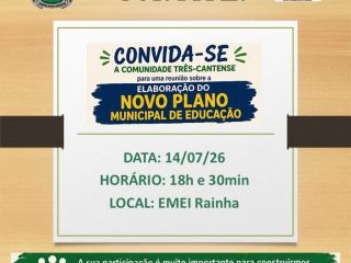 Comunidade três-cantense é convocada para debater o Novo Plano Municipal de Educação