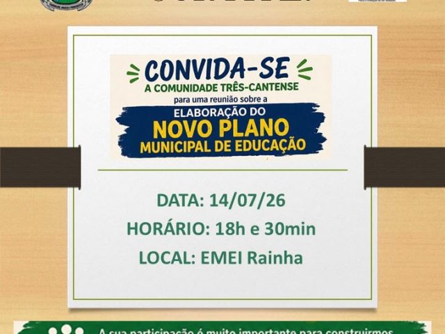 Comunidade três-cantense é convocada para debater o Novo Plano Municipal de Educação