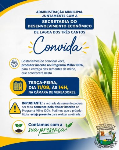 Entrega de sementes do Programa Milho 100% acontece nesta terça-feira em Lagoa dos Três Cantos